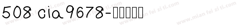 508 cia9678字体转换